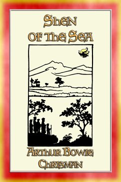 SHEN OF THE SEA - 16 Chinese short stories for Children (eBook, ePUB)