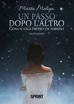 Un passo dopo l’altro (eBook, ePUB) - Meliga, Marta