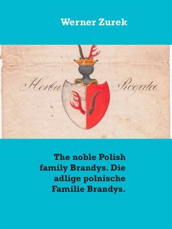 The noble Polish family Brandys. Die adlige polnische Familie Brandys. (eBook, ePUB)
