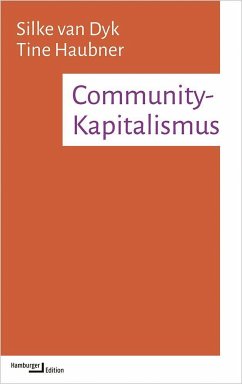 Community-Kapitalismus - van Dyk, Silke;Haubner, Tine