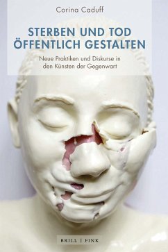 Sterben und Tod öffentlich gestalten - Caduff, Corina