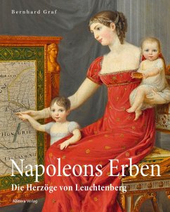 Napoleons Erben in Bayern - Graf, Bernhard