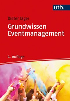 Grundwissen Eventmanagement - Jäger, Dieter