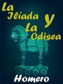La Ilíada y La Odisea (eBook, ePUB)