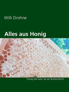 Alles aus Honig (eBook, ePUB)