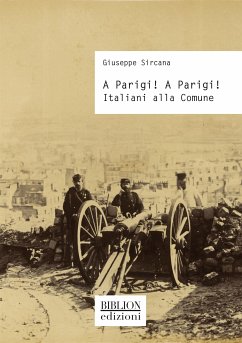 A Parigi! A Parigi! (eBook, PDF) - Sircana, Giuseppe