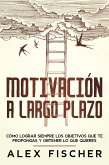 Motivación a Largo Plazo (eBook, ePUB)