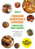 Équilibre alimentaire à l'Africaine (eBook, ePUB)