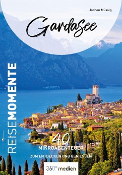Gardasee - ReiseMomente (eBook, ePUB) - Müssig, Jochen