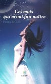 Ces mots qui m&quote;ont fait naître (eBook, ePUB)