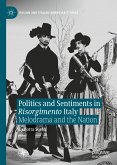 Politics and Sentiments in Risorgimento Italy (eBook, PDF)