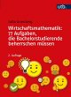 Wirtschaftsmathematik: 77 Aufgaben, die... - Bild 1