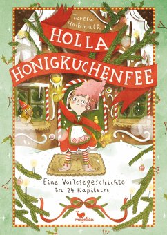 Holla Honigkuchenfee - Hochmuth, Teresa