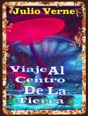 Viaje Al Centro De La Tierra (eBook, ePUB)