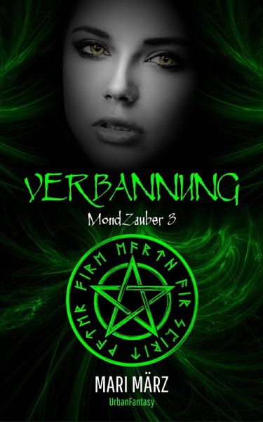 #3 MondZauber: VERBANNUNG (eBook, ePUB) #3 MondZauber: VERBANNUNG (eBook, ePUB)