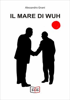 Il mare di Wuh (eBook, ePUB) - Gnani, Alessandro