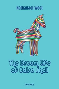 The Dream Life of Balso Snell (eBook, ePUB)