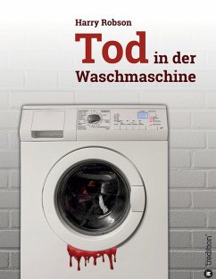 Tod in der Waschmaschine - Robson, Harry