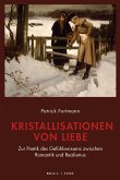 Kristallisationen von Liebe