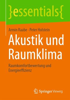 Akustik und Raumklima (eBook, PDF) - Raabe, Armin; Holstein, Peter