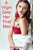 A Virgin Gets Her First Man (eBook, ePUB)