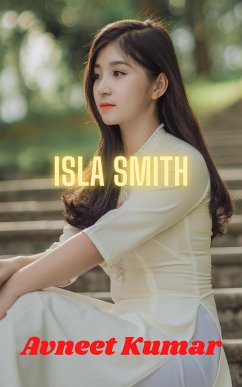 Isla Smith (eBook, ePUB) - Kumar, Avneet