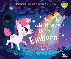 Nur noch zehn Minuten, kleines Einhorn / Nur noch zehn Minuten Bd.1 - Fielding, Rhiannon