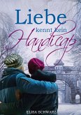 Liebe kennt kein Handicap Liebe kennt kein Handicap