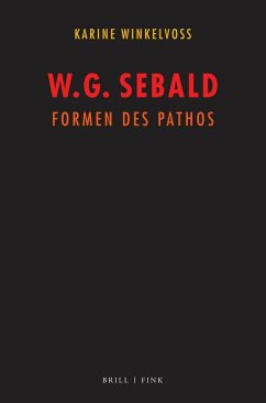 W. G. Sebald: Formen des Pathos - Winkelvoss, Karine