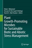 Plant Growth-Promoting Microbes for Sustainable Biotic and Abiotic Stress Management (eBook, PDF)