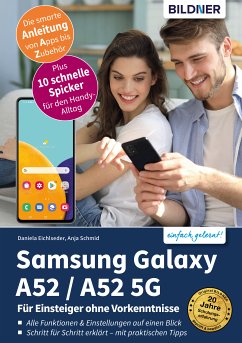 Samsung Galaxy A52 - alle Modelle (eBook, PDF) - Schmid, Anja; Eichlseder, Daniela