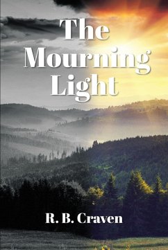The Mourning Light (eBook, ePUB) - Craven, R. B.