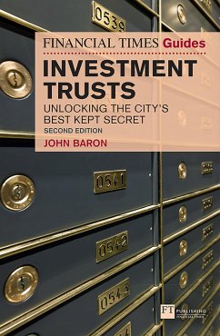 Financial Times Guide to Investment Trusts, The (eBook, ePUB) - Baron, John C