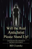 Will the Real Antichrist Please Stand Up! (eBook, ePUB)