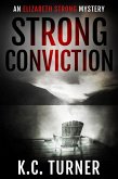 Strong Conviction (Elizabeth Strong, #3) (eBook, ePUB)
