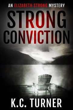 Cover Strong Conviction (Elizabeth Strong, #3) (eBook, ePUB)