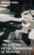 An Address on the Hæmatozoa of Malaria... - Bild 1