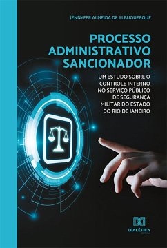 Processo administrativo sancionador (eBook, ePUB) - Albuquerque, Jennyfer Almeida de