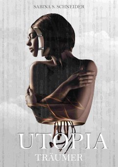 Utopia 01 (eBook, ePUB) - S. Schneider, Sabina