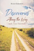 Discoveries Along the Way with Alan Thornhill (eBook, ePUB)