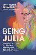 Being Julia - A Personal Account of... - Bild 1