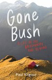 Gone Bush (eBook, ePUB)