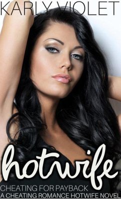 Cover Hotwife Cheating For Payback - A Cheating Hot Wife Romance Novel (eBook, ePUB)
