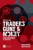Traders, Guns and Money (eBook, ePUB) Traders, Guns and Money (eBook, ePUB)