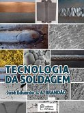 Tecnologia da Soldagem (eBook, ePUB) Tecnologia da Soldagem (eBook, ePUB)