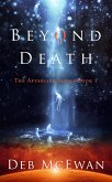 Beyond Death (The Afterlife Series Book 1) (eBook, ePUB)