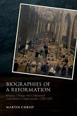 Biographies of a Reformation (eBook, ePUB)