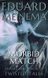 Morbid Match (Flash & Shorts) (eBook,... - Bild 1