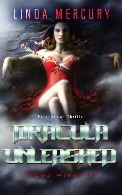 Dracula Unleashed (Blood Wings) (eBook, ePUB) - Mercury, Linda
