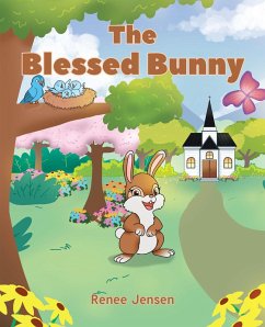 The Blessed Bunny (eBook, ePUB) - Jensen, Renee